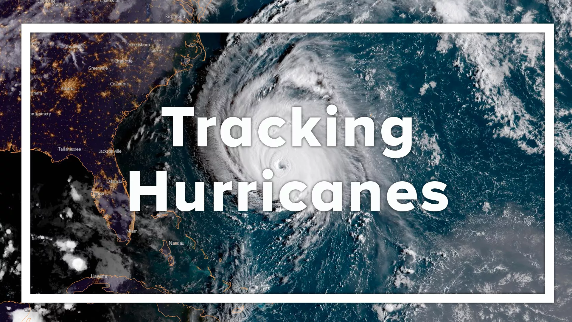 Image with text, Tracking Hurricanes