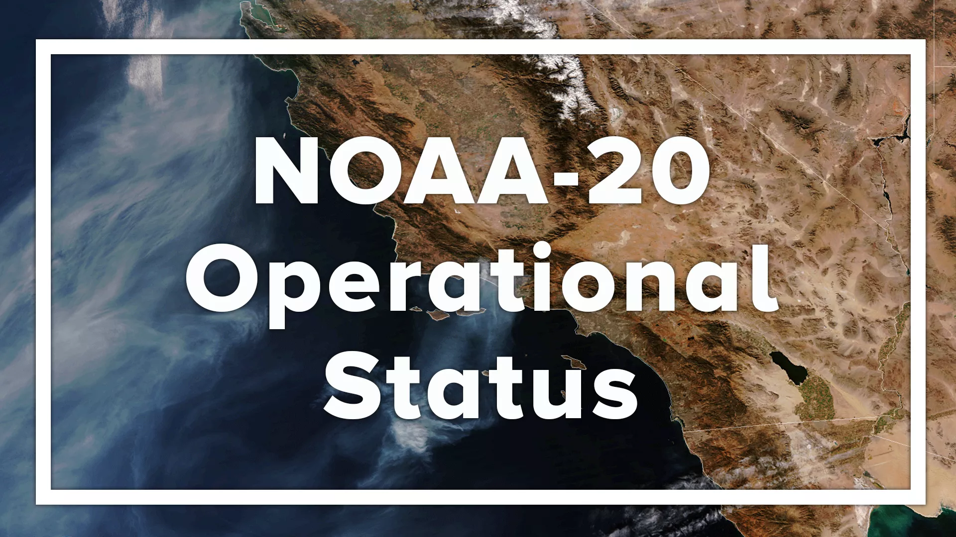 Image with text; NOAA Operational Status
